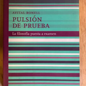 producto_639254578714941899_0 Pulsión De Prueba La Filosofía Puesta A Examen