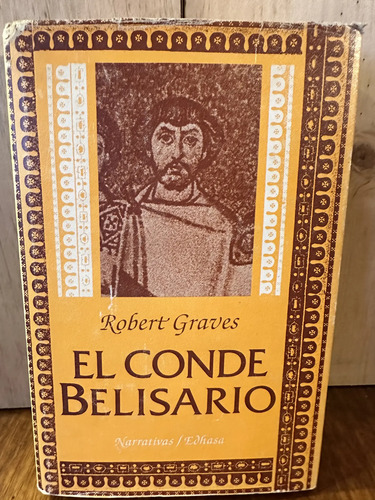 El Conde Belisario Robert Graves