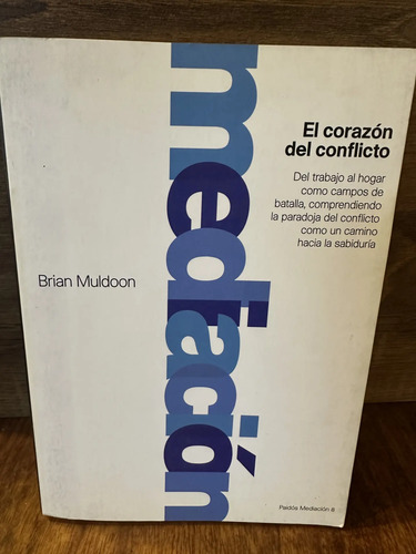 El Corazón Del Conflicto Brian Muldoon