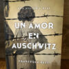 Un Amor En Auschwitz Francesca Paci