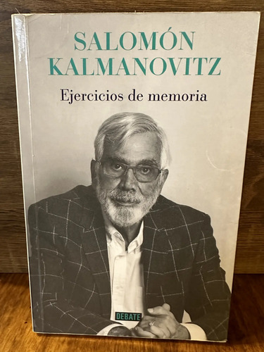 Salomón Kalmanovitz Ejercicios De Memoria