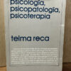 Psicología Psicopatología Psicoterapia Telma Reca