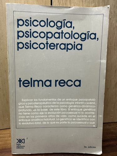 Psicología Psicopatología Psicoterapia Telma Reca