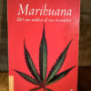 Marihuana Del Uso Médico Al Uso Recreativo Leslie Iversen