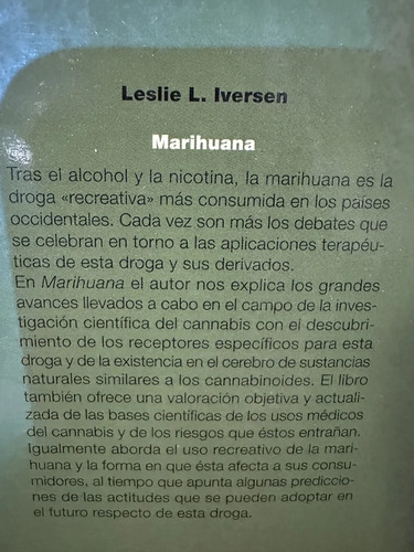 Marihuana Del Uso Médico Al Uso Recreativo Leslie Iversen