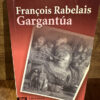 Gargantúa Francois Rabelais