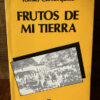 Frutos De Mi Tierra Tomás Carrasquilla