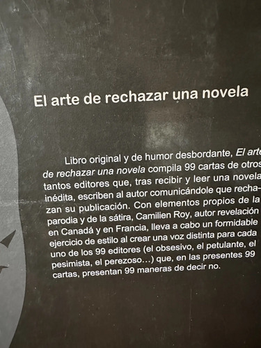 El Arte De Rechazar Una Novela Camilien Roy