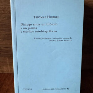 Diálogo Entre Un Filósofo Y Un Jurista Thomas Hobbes