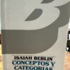 Conceptos Y Categorías Ensayos Filosóficos Isaiah Berlín