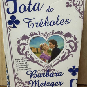 Jota De Tréboles Barbara Metzger