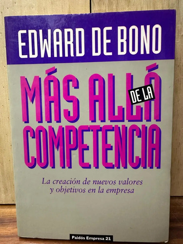 Más Allá De La Competencia Edward De Bono