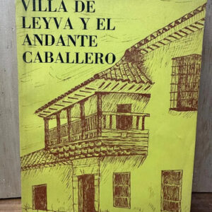 producto_639254584632122118_0 Villa De Leyva Y El Caballero Andante Margarita De Soto
