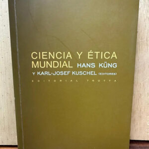 Ciencia Y Ética Mundial Hans Kung