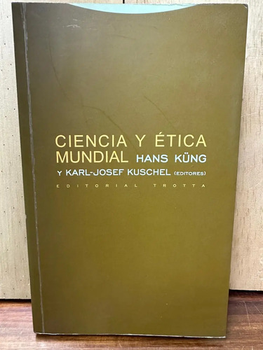 Ciencia Y Ética Mundial Hans Kung