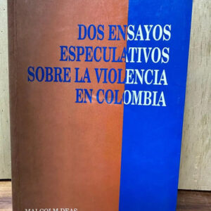 producto_639254585085727272_0 Dos Ensayos Especulativos Sobre La Violencia En Colombia