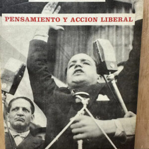 producto_639254585162348705_0 Pensamiento Y Acción Liberal César Ordoñez Quintero