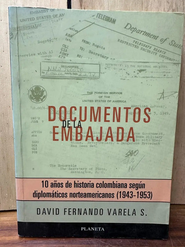 Documentos De La Embajada David Fernando Varela
