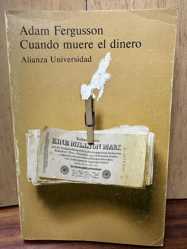 Cuando Muere El Dinero Adam Fergusson