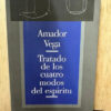 Tratado De Los Cuatro Modos Del Espíritu Amador Vega