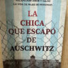 La Chica Que Escapó De Auschwitz Ellie Midwood