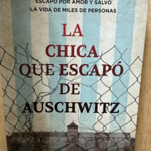 La Chica Que Escapó De Auschwitz Ellie Midwood
