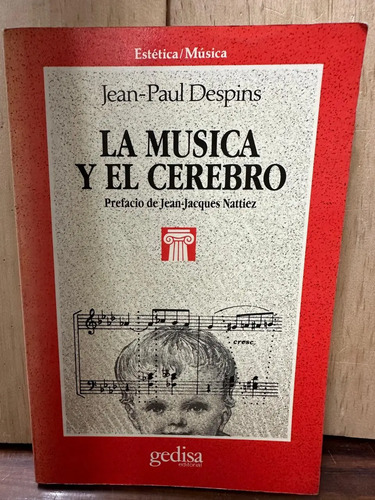 La Música Y El Cerebro Jean Paul Despins