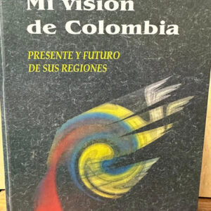 producto_639254589553612875_0 Mi Visión De Colombia Antonio Gómez Merlano