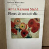 Flores De Un Solo Día Anna Kazumi Stahl