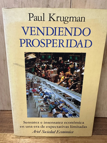 Vendiendo Prosperidad Paul Krugman
