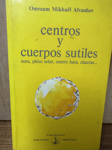 producto_639254593778837749_0 Centros Y Cuerpos Sutiles Omraam Mikhael Alvanhov