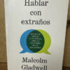 Hablar Con Extraños Malcolm Gladwell