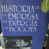 Historia De La Empresa De Energía De Bogotá 3 Tomos