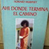 Ahí Donde Termina El Camino Howard Murphet