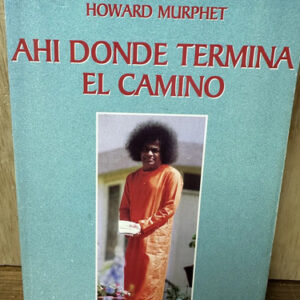 Ahí Donde Termina El Camino Howard Murphet