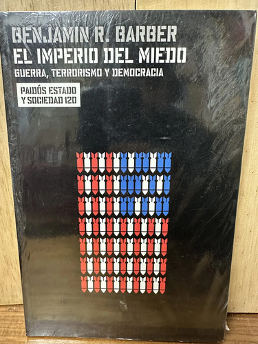 El Ímpetu Del Miedo Benjamin R Barber