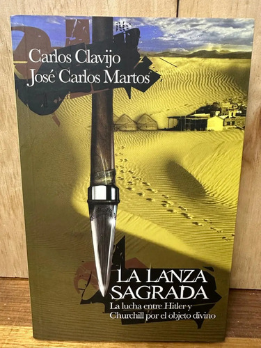 La Lanza Sagrada Carlos Clavijo