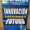 Innovación El Arte De Inventar El Futuro Luigi Valdés