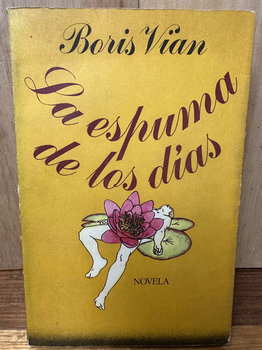 La Espuma De Los Días Boris Vian