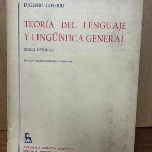 Teoría Del Lenguaje Y Lingüística General Eugenio Coseriu