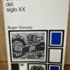 Un Realismo Del Siglo Xx Roger Garaudy