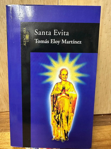 Santa Evita Tomás Eloy Martínez
