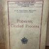 producto_639254598284560315_0 Popayán Ciudad Procera - Luis Martínez Delgado