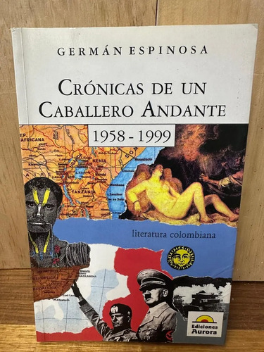 producto_639254598931265995_0 Crónicas De Un Caballero Andante - Germán Espinosa