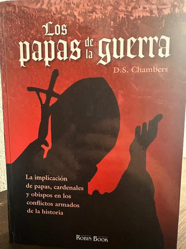 Los Papas De La Guerra - D.s. Chambers