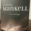 La Ira De Fuego - Henning Mankell
