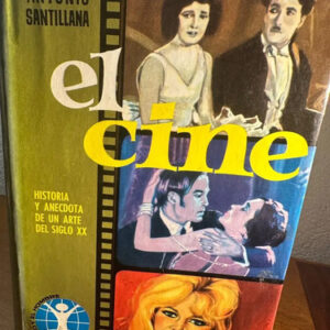 producto_639254599985526153_0 El Cine: Historia Y Anécdota De Un Arte Del Siglo Xx