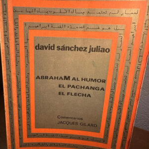Abraham Al Humor El Pachanga El Flecha - David Sánchez Juliao