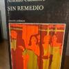 Sin Remedio - Antonio Caballero