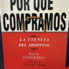 Por Qué Compramos - Paco Underhill